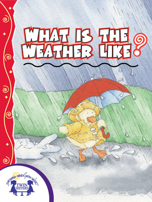 cover image of What Is the Weather Like Today?